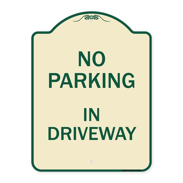 Signmission No Parking in Driveway Heavy-Gauge Aluminum Architectural Sign, 24" x 18", TG-1824-23723 A-DES-TG-1824-23723